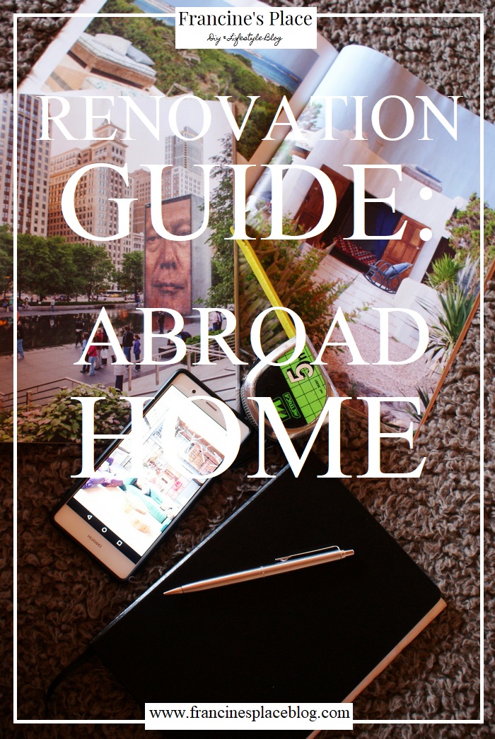 renovation home abroad guide francinesplaceblog