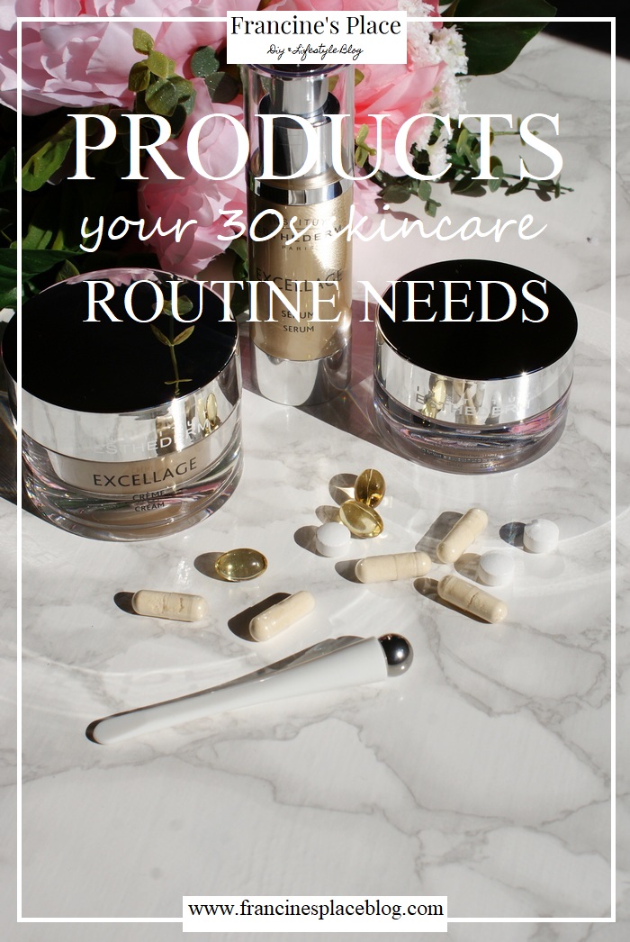 30s skincare routine tips francinesplaceblog