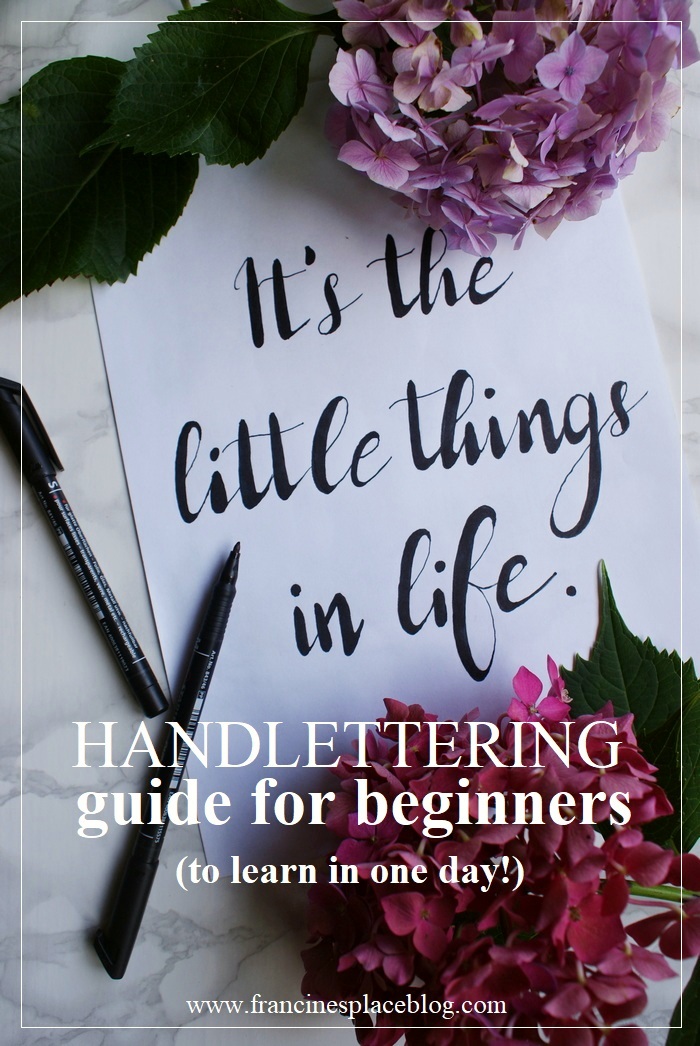calligraphy hand lettering guide beginners tutorial francinesplaceblog