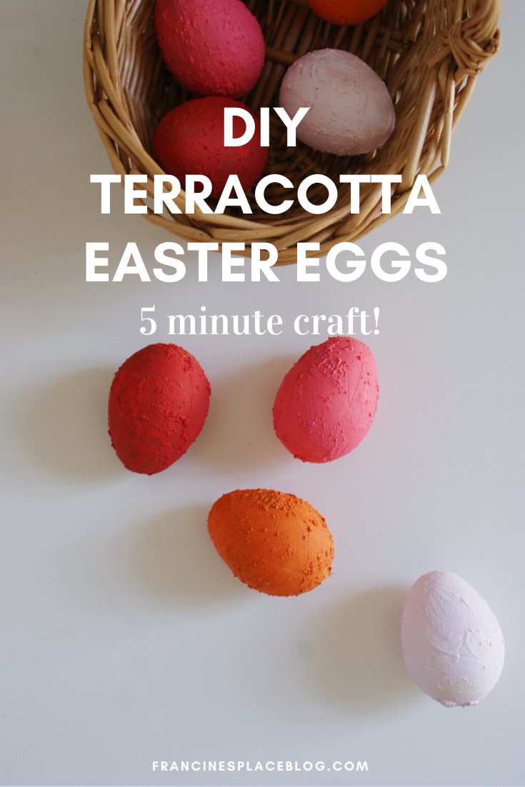 diy terracotta easter eggs decoration homemade paint craft ideas last minute francinesplaceblog
